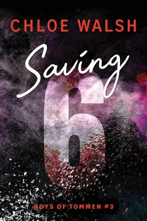 saving 6 chloe walsh epub